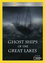 National Geographic. Корабли-призраки Великих озёр / Ghost Ships of the Great Lakes (2011)