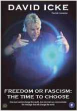 Свобода или Фашизм: Время выбирать / David Icke - Freedom or Fascism: The Time to Choose (2006)