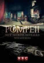 BBC: Помпеи: новые секреты / Pompeii: New Secrets Revealed with Mary Beard (2016)