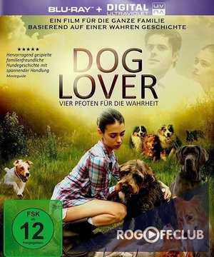 Любительница собак / The Dog Lover (The Wrong Side of Right) (2016)