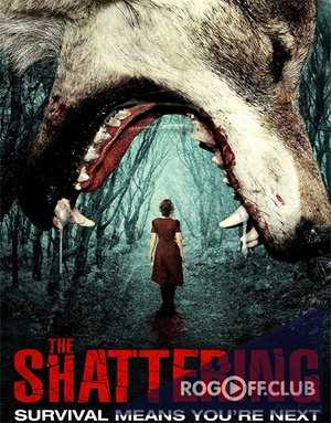 Раскол / The Shattering (2015)