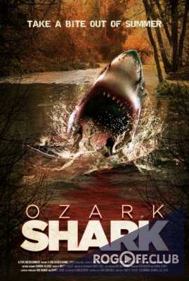 Озаркские акулы / Ozark Sharks (2016)