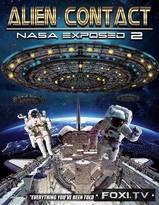 Контакт с пришельцами: Разоблачение НАСА 2 (2017)