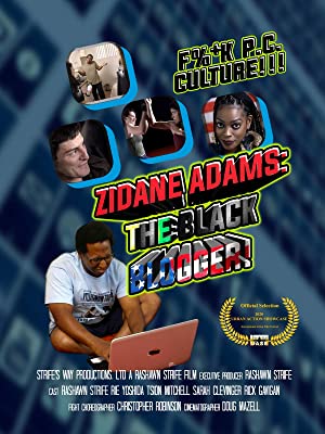 Зидан Адамс: Чёрный Блоггер (2021)